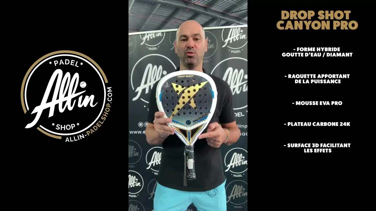 découvrez le drop shot canyon pro chez all in padel